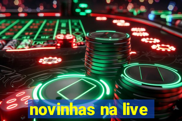 novinhas na live